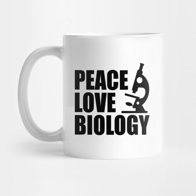 Biology - Peace Love Biology by KC Happy Shop